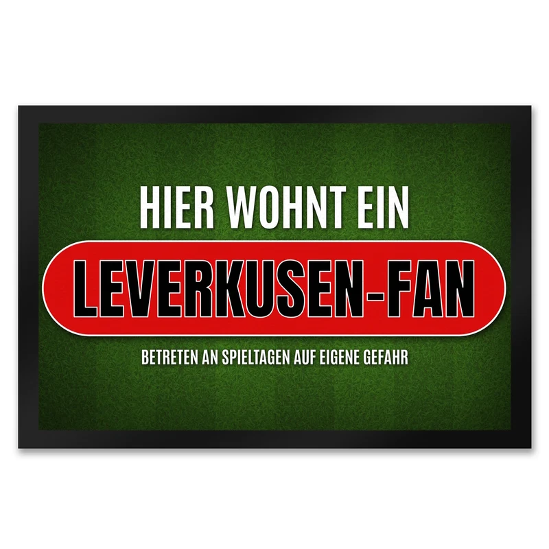 Hier wohnt ein Leverkusen-Fan Fußmatte mit Rasen Motiv