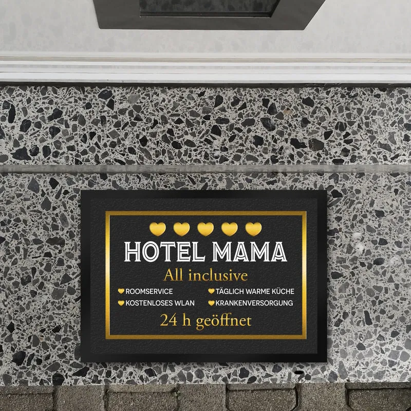 Hotel Mama - All inclusive Fußmatte
