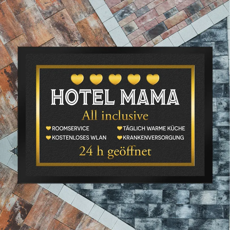 Hotel Mama - All inclusive Fußmatte