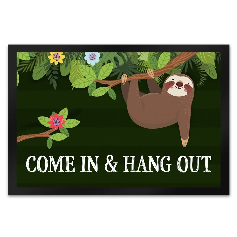 Come in and hang out Faultier Fußmatte