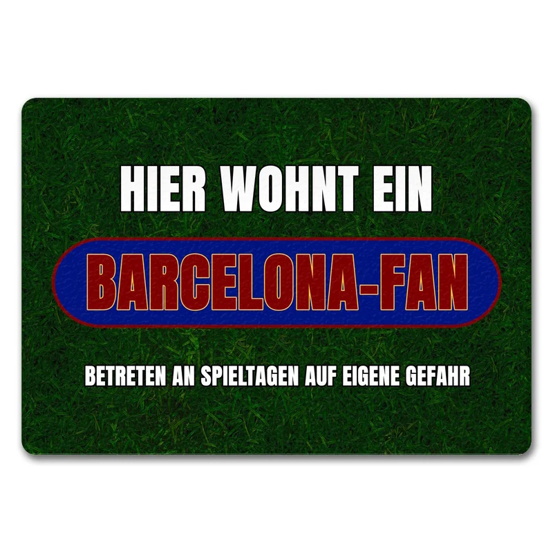 Hier wohnt ein Barcelona-Fan Fußmatte in 35x50 cm mit Rasenmotiv