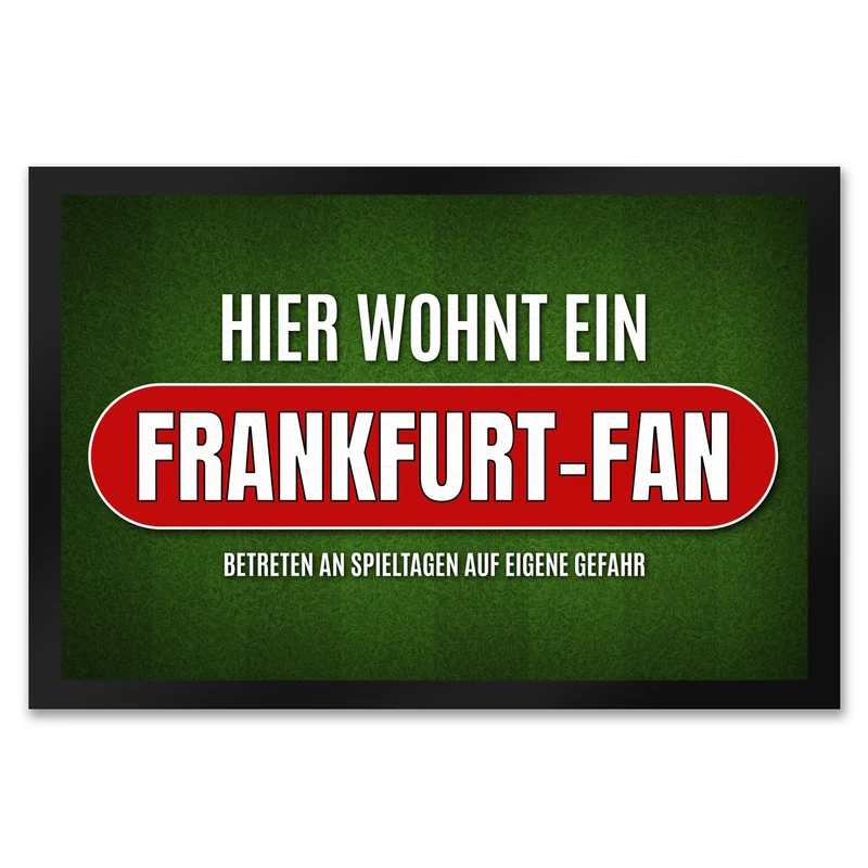 Hier wohnt ein Frankfurt-Fan Fußmatte mit Rasen Motiv