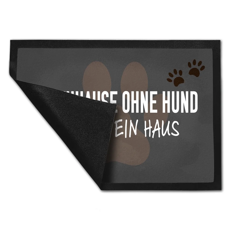 Ein Zuhause ohne Hund ist nur ein Haus Fußmatte