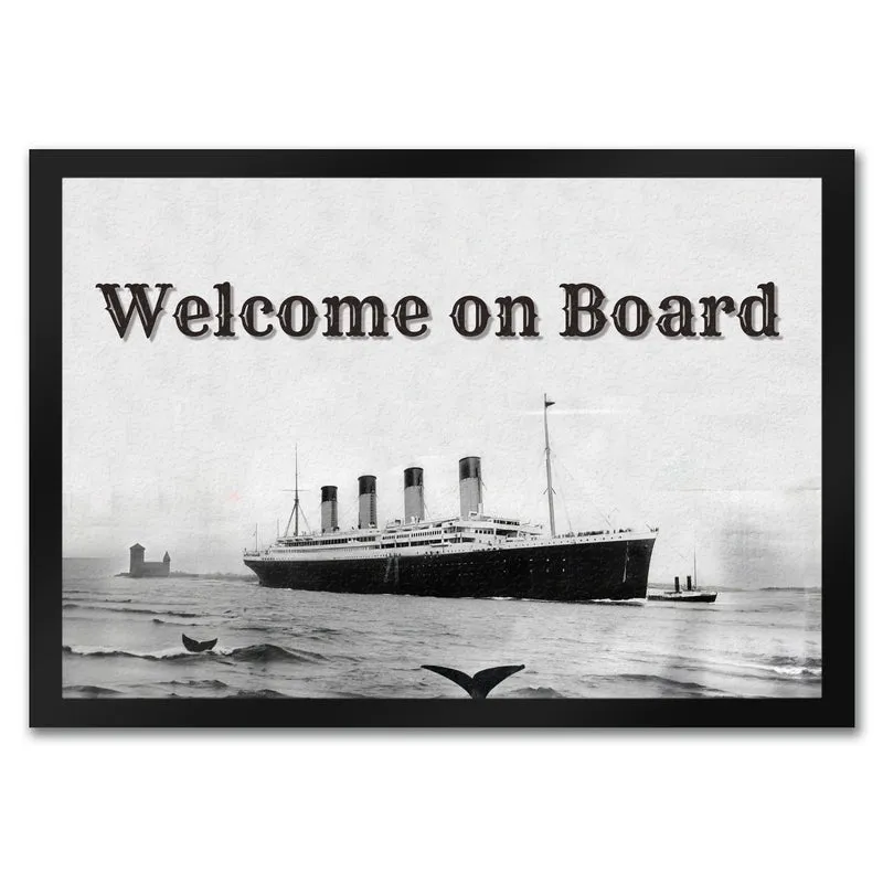 Welcome on Board Fußmatte in 35x50 cm mit Titanic-Motiv