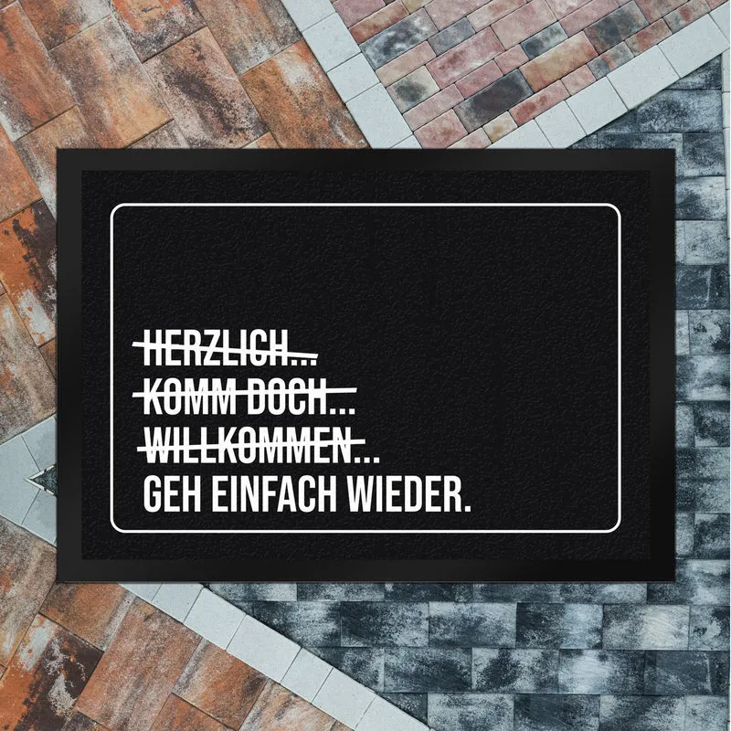 Geh einfach wieder Fußmatte mit lustigem Spruch