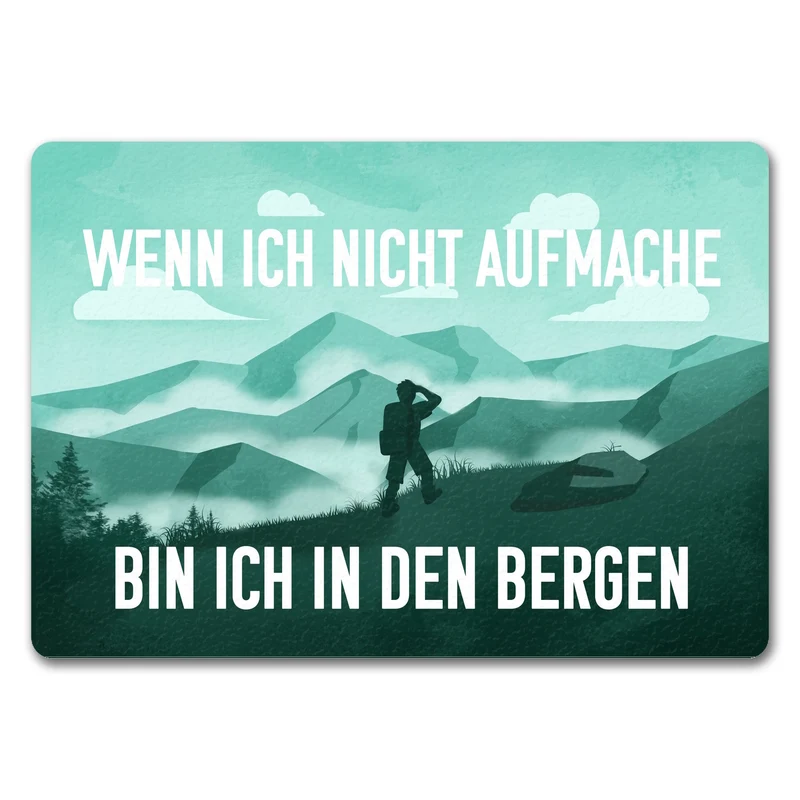 Wenn ich nicht aufmache bin ich in den Bergen Fußmatte mit Bergmotiv