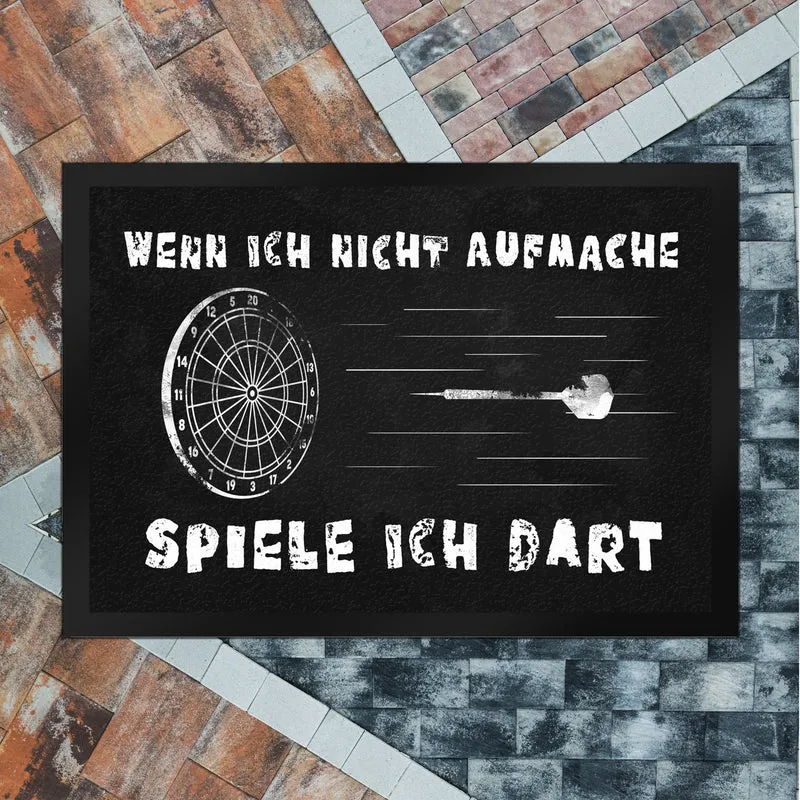 Wenn ich nicht aufmache spiele ich Dart Fußmatte mit Dartscheibe
