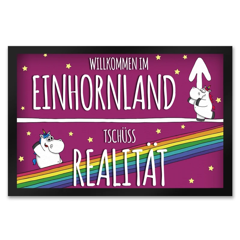 Willkommen im Einhornland - Tschüss Realität Fußmatte