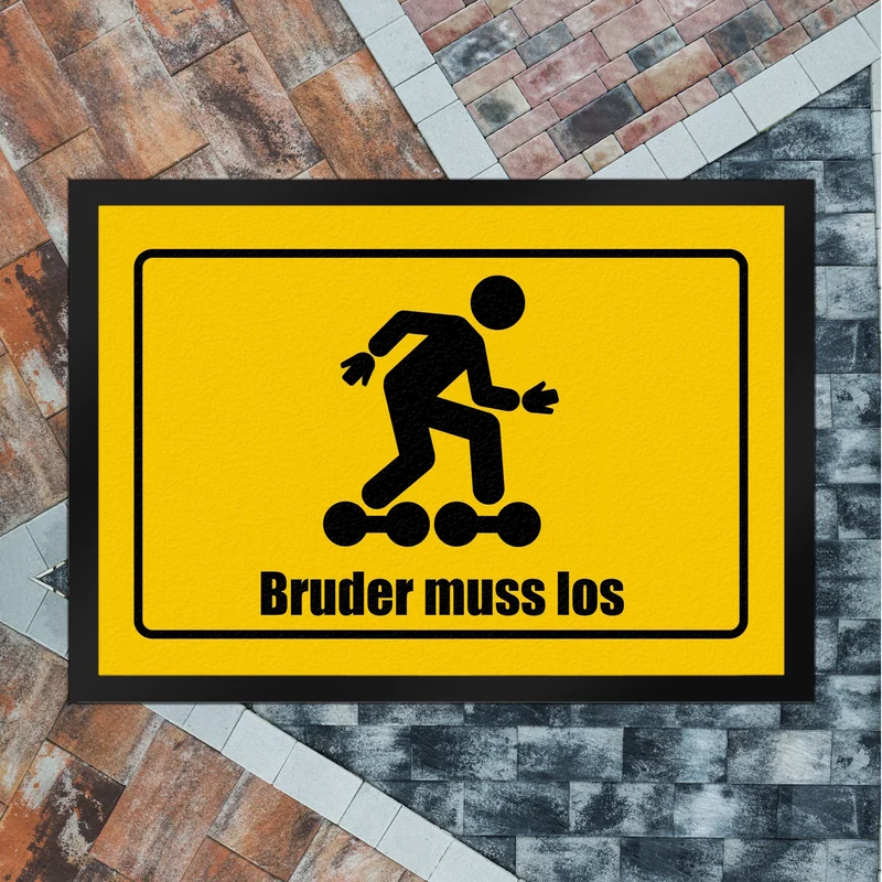 Bruder muss los Meme Fußmatte im lustigem Straßenschild Look