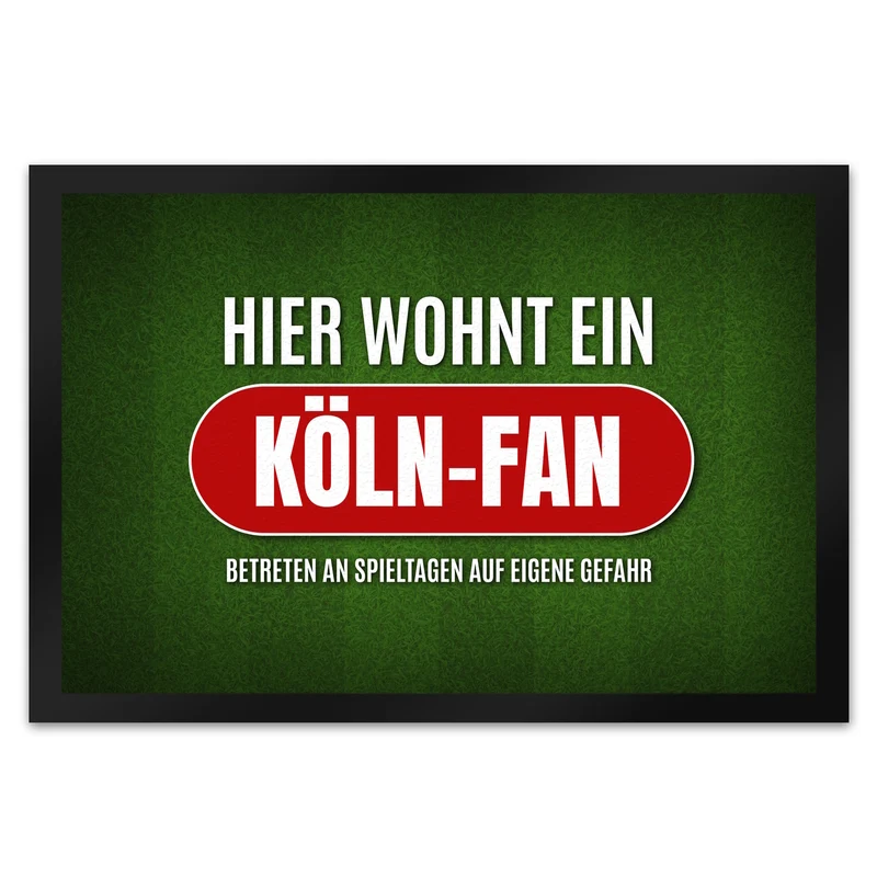 Hier wohnt ein Köln-Fan Fußmatte mit Rasen Motiv