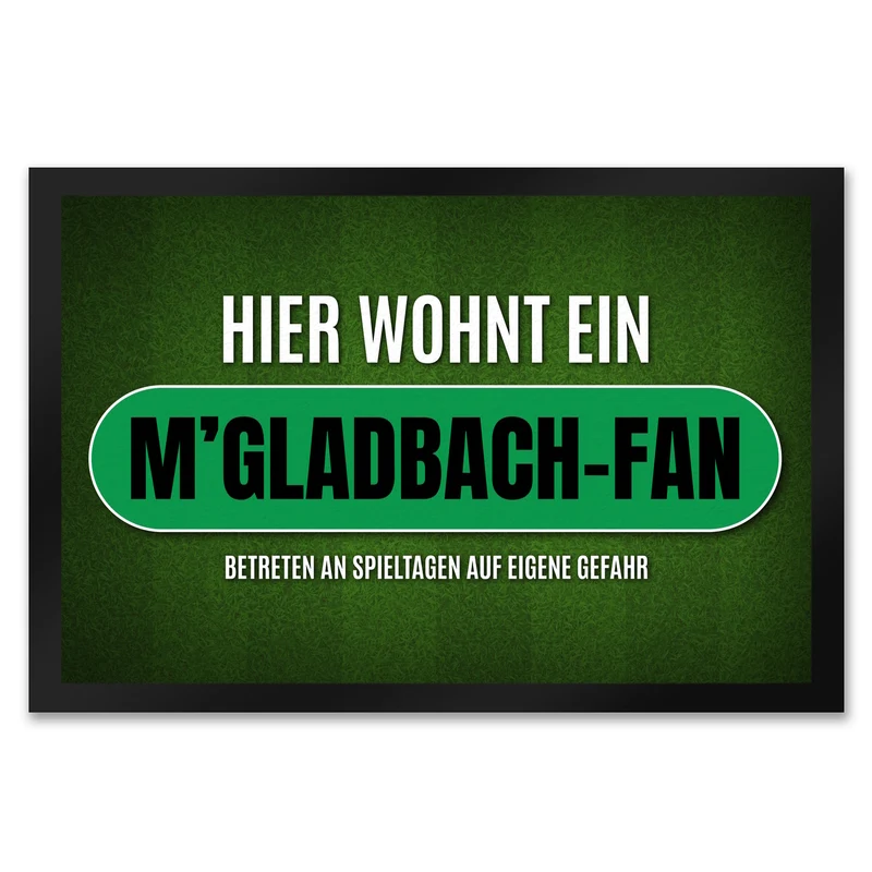 Hier wohnt ein M'Gladbach-Fan Fußmatte
