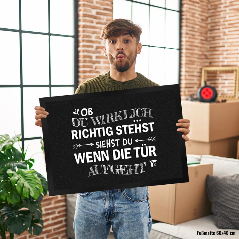 Ob du wirklich richtig stehst... Fußmatte