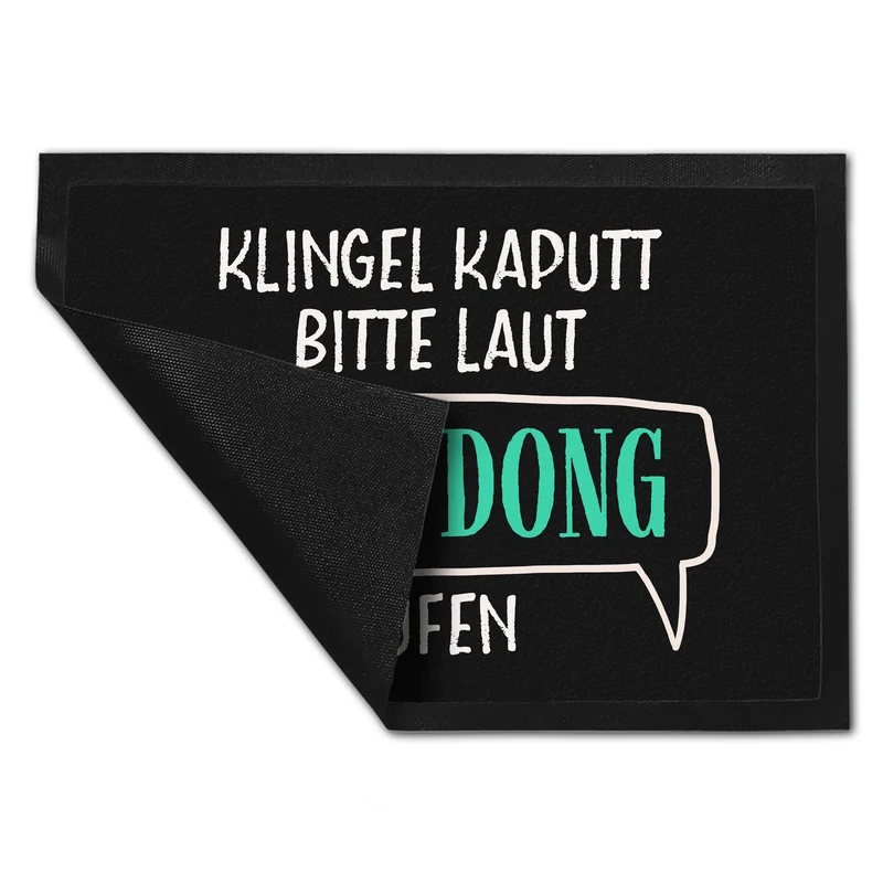 Klingel kaputt, bitte laut Ding Dong rufen Fußmatte