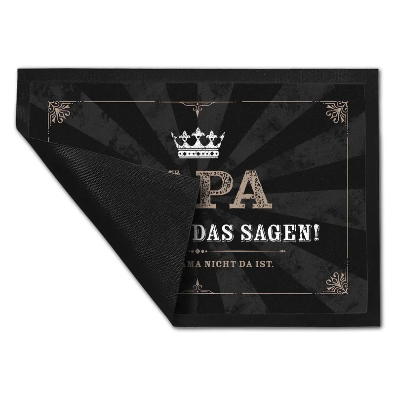 Papa hat hier das Sagen! Solange Mama nicht da ist Fußmatte mit Krone