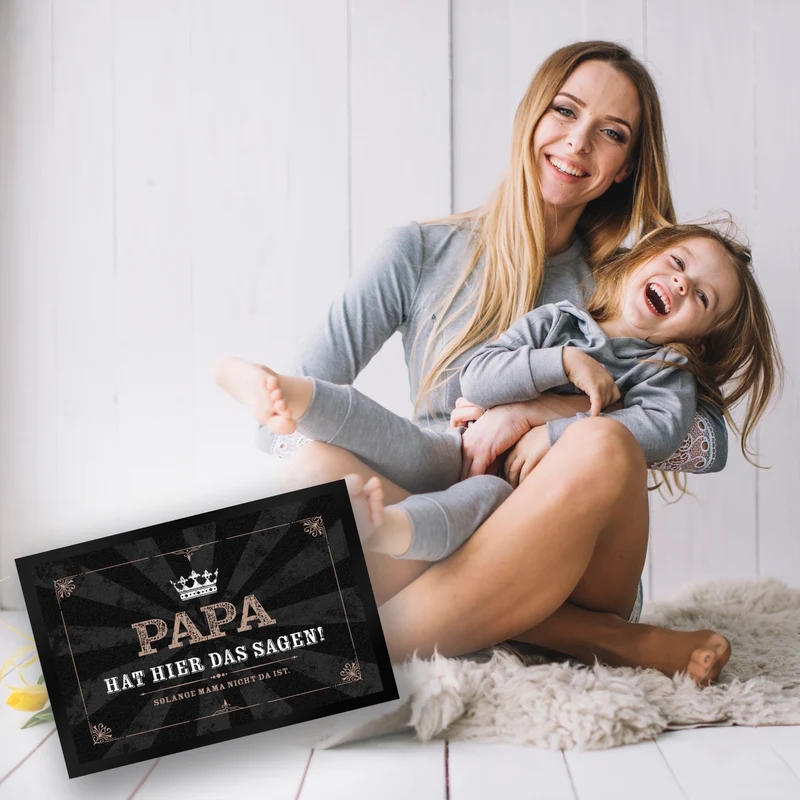 Papa hat hier das Sagen! Solange Mama nicht da ist Fußmatte mit Krone