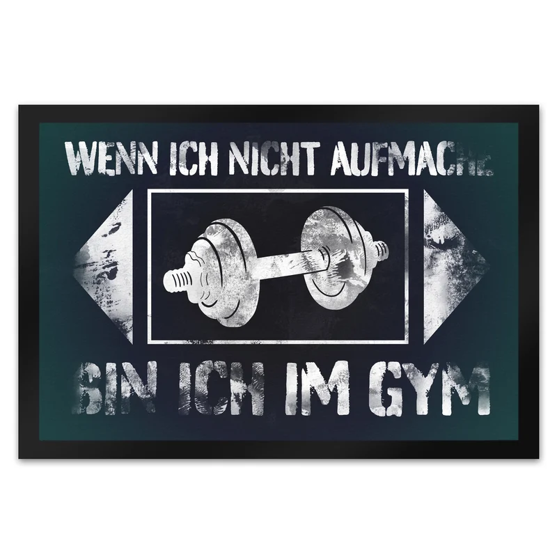 Wenn ich nicht aufmache bin ich im Gym Fußmatte mit Hantel