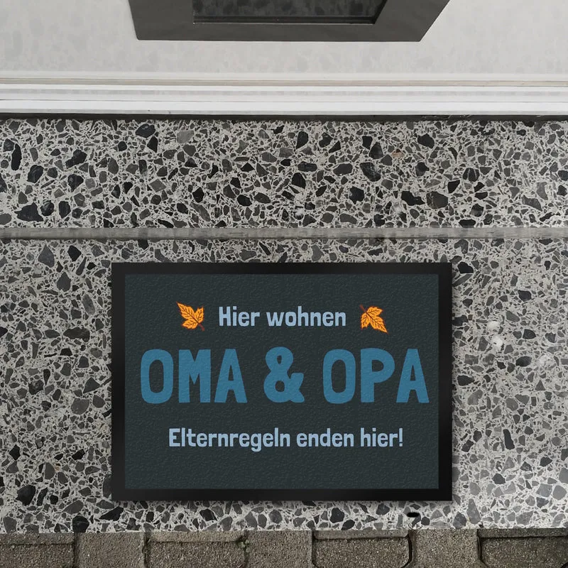Hier wohnen Oma & Opa - Elternregeln enden hier! Fußmatte