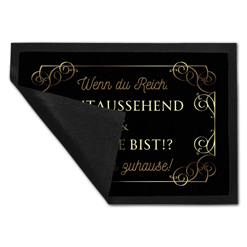 Wenn du reich, gutaussehend und Single bist Fußmatte in 35x50 cm