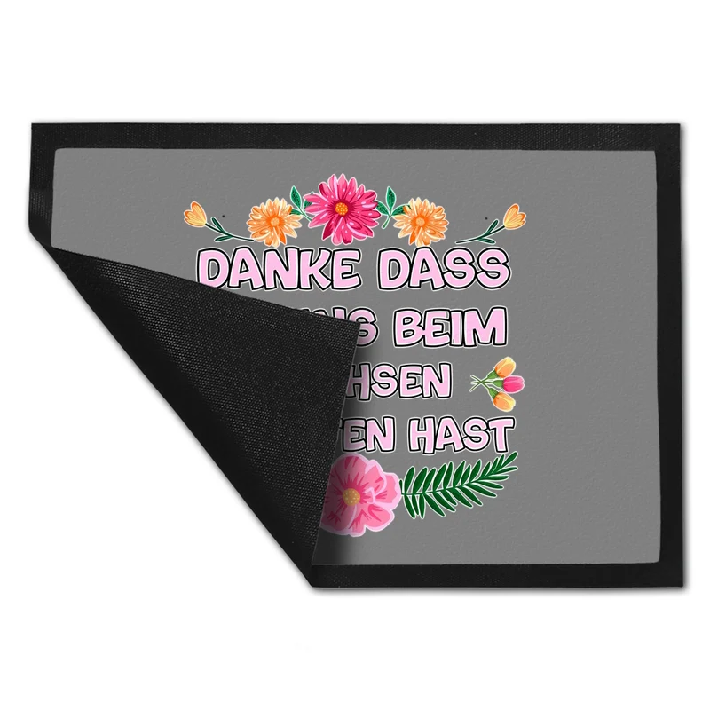 Danke dass du uns beim Wachsen geholfen hast Fußmatte in 35x50 cm