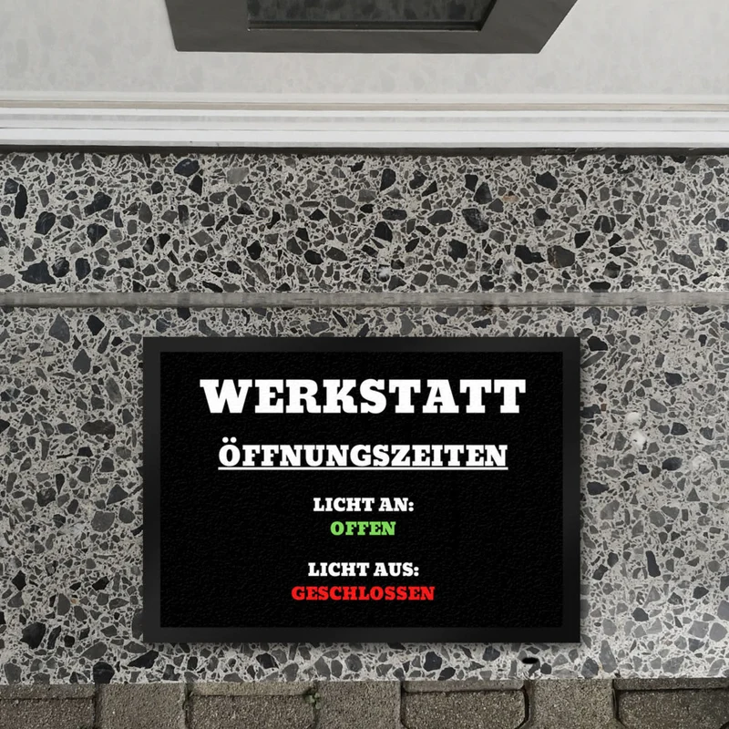 Werkstatt Öffnungszeiten Fußmatte in 35x50 cm